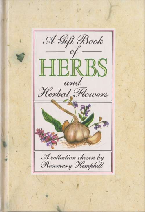 Gift book of Herbs and Herbal Flowers by Rosemary Hemphill