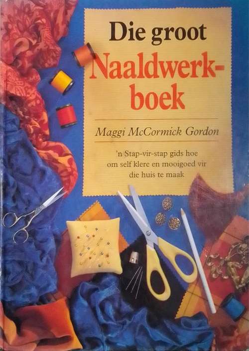Die Naaldwerkboek deur Maggi McCormick Gordon