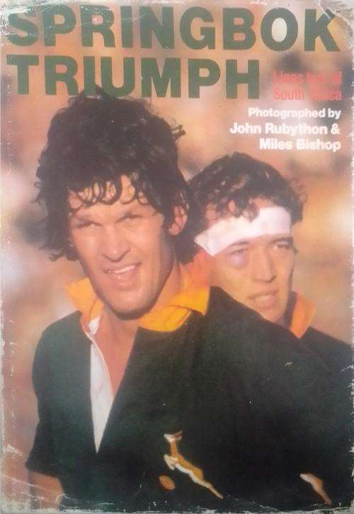 Springbok Triumph: Lions tour of South Africa, photographed by John Rubython & Miles Bishop