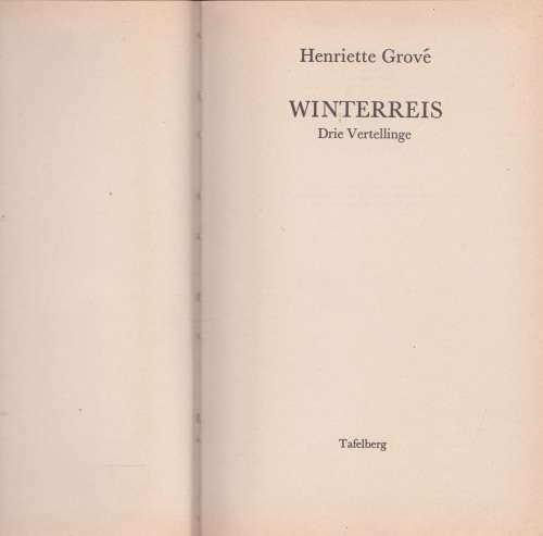 Winterreis deur Henriette Grove