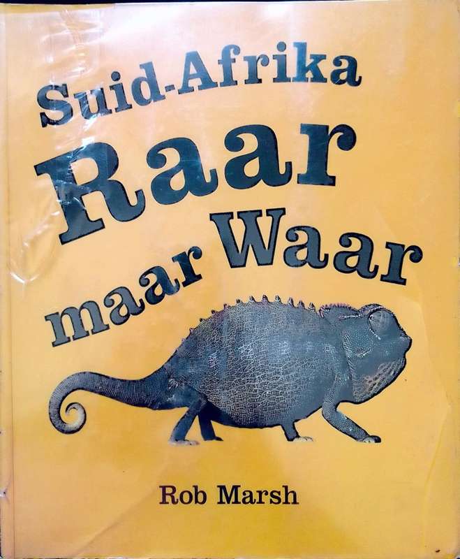 Suid-Afrika Raar maar Waar deur Rob Marsh