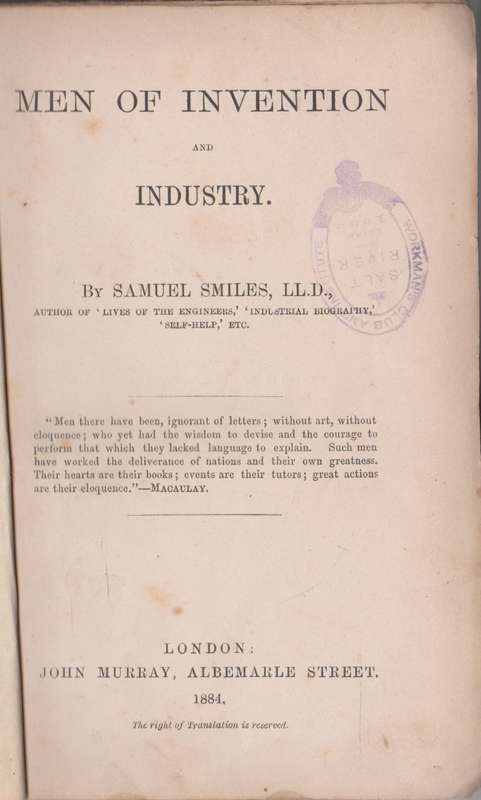 Men of Invention and Industry by Samuel Smiles