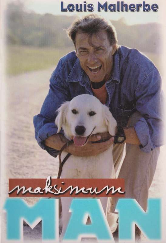 Maksimum Man deur Louis Malherbe