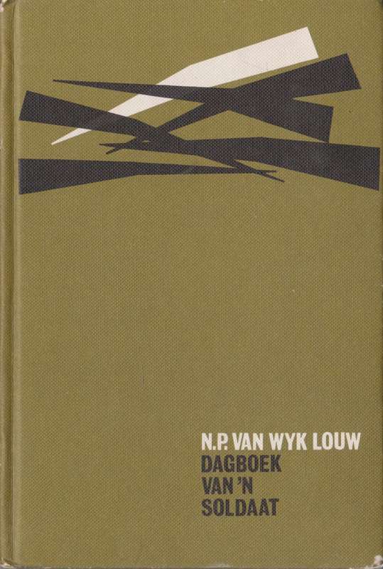 Dagboek van `n soldaat deur N P van Wyk Louw