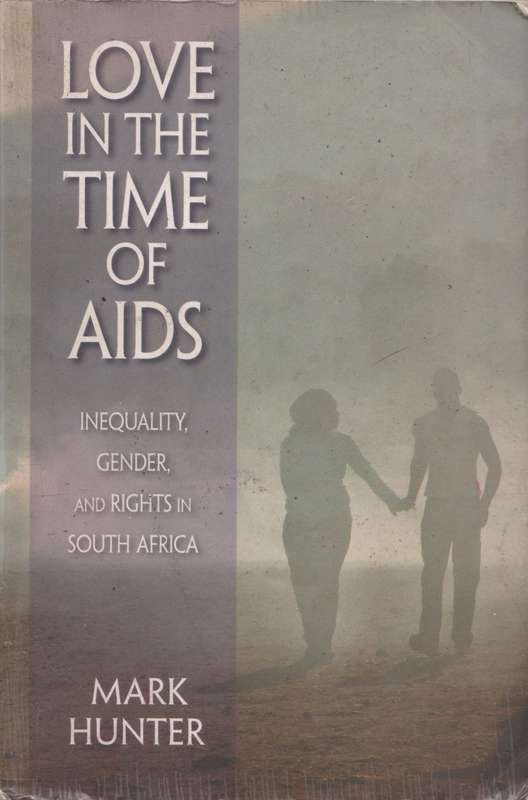 Love in the time of AIDS by Mark Hunter