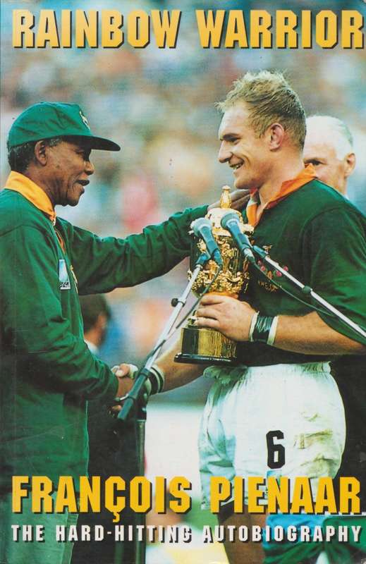 Rainbow Warrior by Francois Pienaar (1999 reprint)