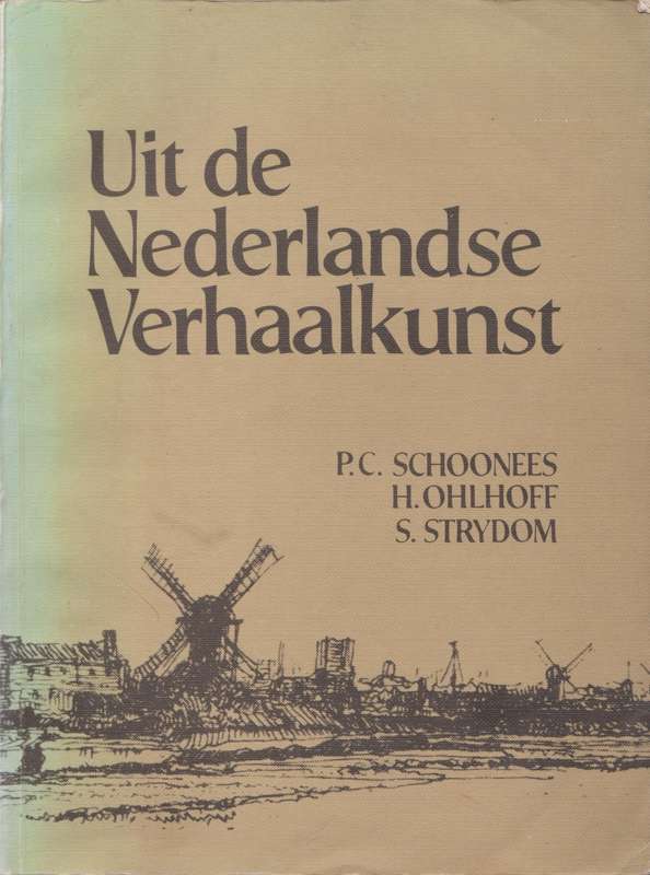 Uit de Nederlandse Verhaalkunst deur P C Schoonees et al