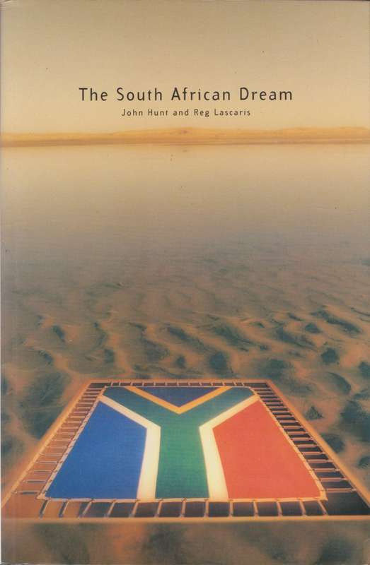 South African Dream by John Hunt and Reg Lascaris