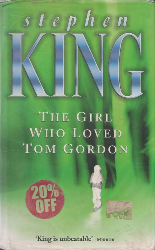 Girl Who Loved Tom Gordon By Stephen King