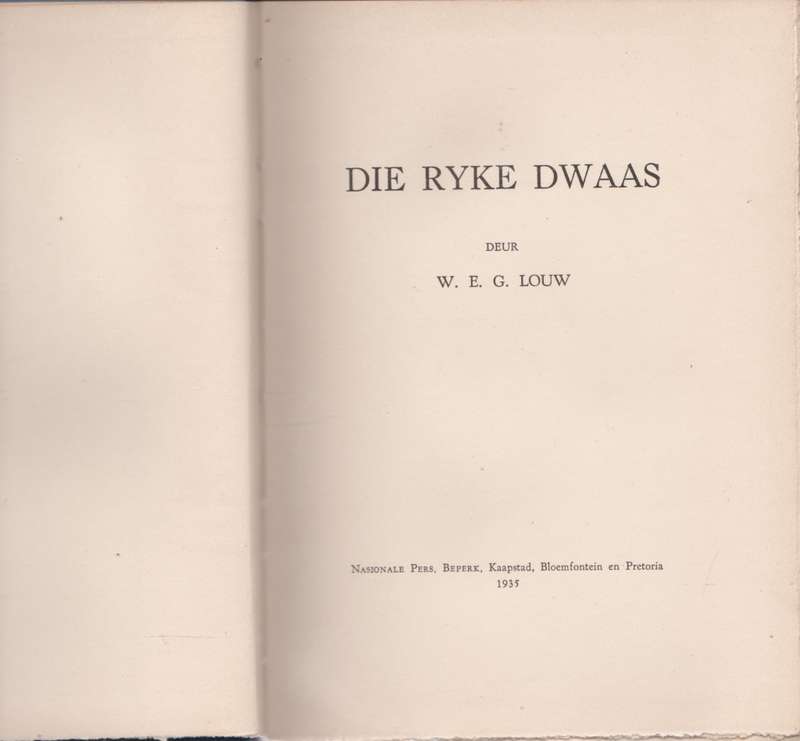 Ryke Dwaas deur W E G Louw