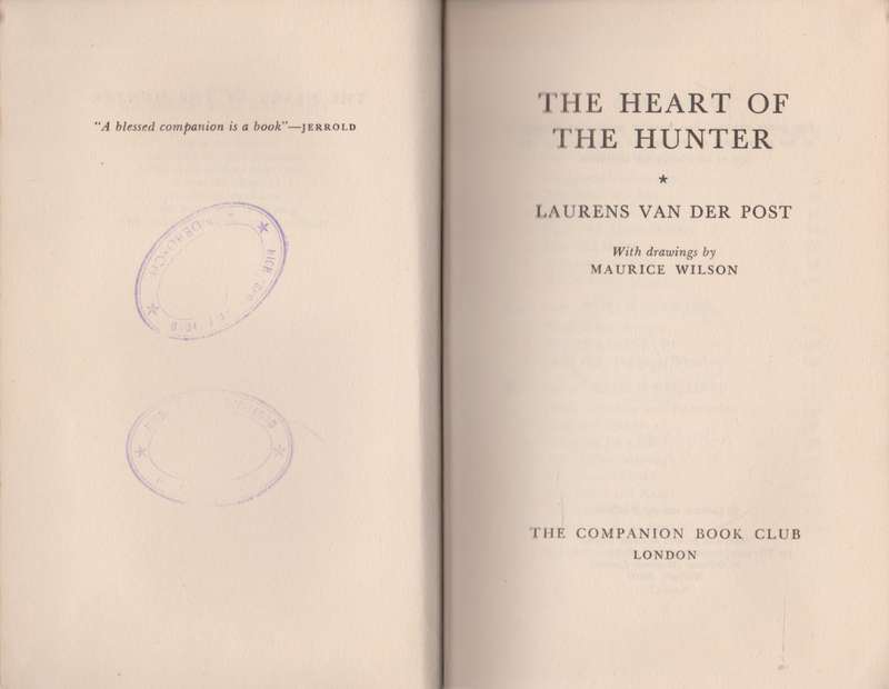 Heart of the Hunter by Laurens van der Post