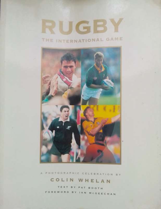 Rugby: the international game by Colin Whelan
