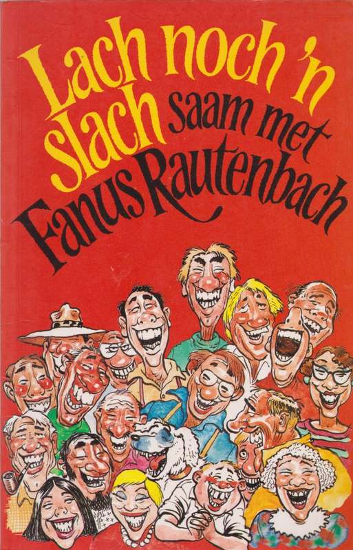 Lach noch `n Slach saam met Fanus Rautenbach