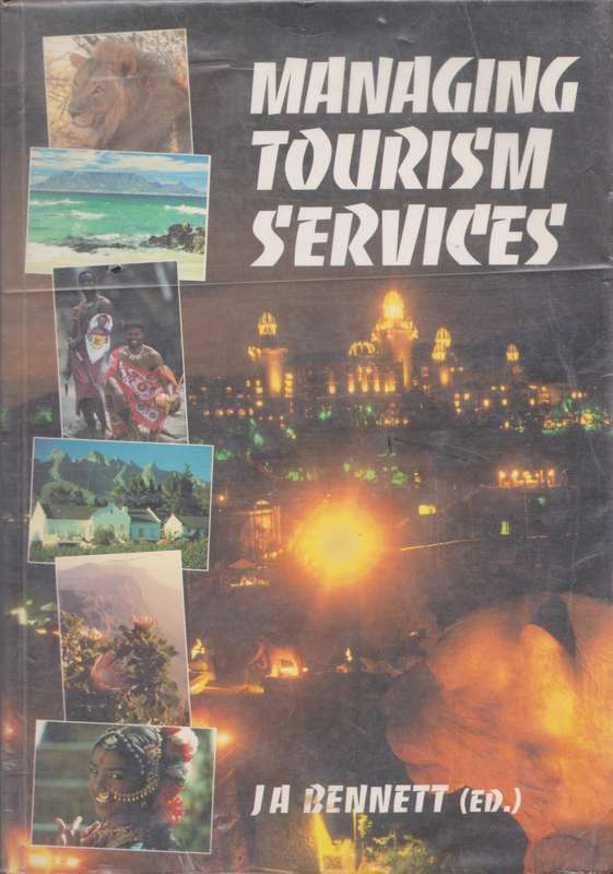 Managing tourism services by J. A. Bennett (ed)