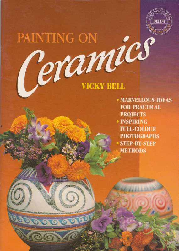 Painting on Ceramics by Vicky Bell
