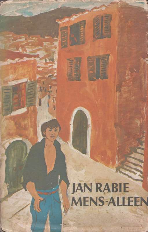 Mens-Alleen deur Jan Rabie