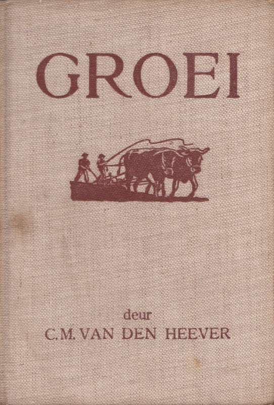 Groei deur C.M. van den Heever