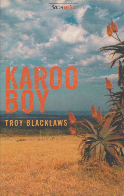 Karoo Boy by Troy Blacklaws