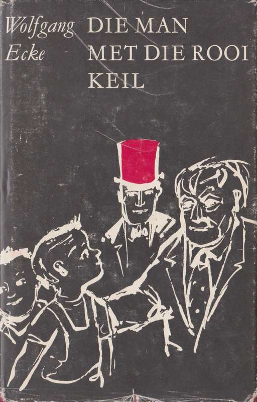 Man met die rooi keil deur Wolfgang Ecke