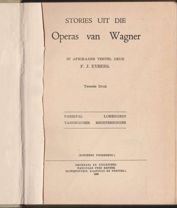 Stories uit die Operas van Wagner, in Afrikaans vertel deur F.J. Eybers