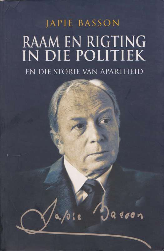 Raam en Rigting in die politiek en die storie van Apartheid (Deel 1) deur Japie Basson
