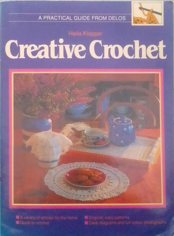 Creative Crochet by Heila Klopper