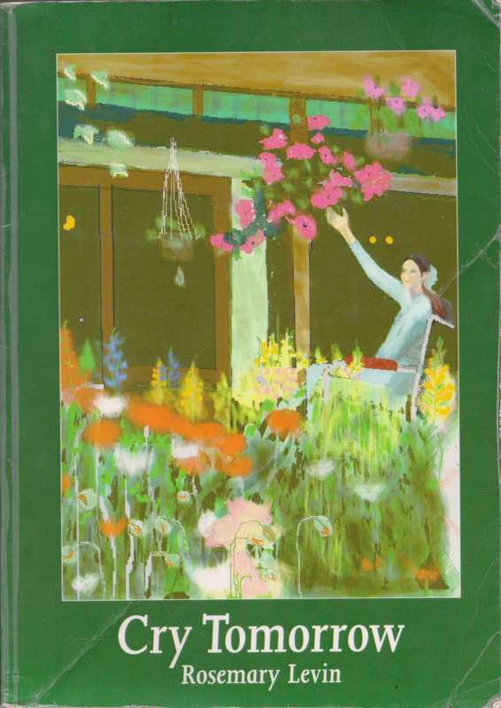 Cry Tomorrow by Rosemary Levin