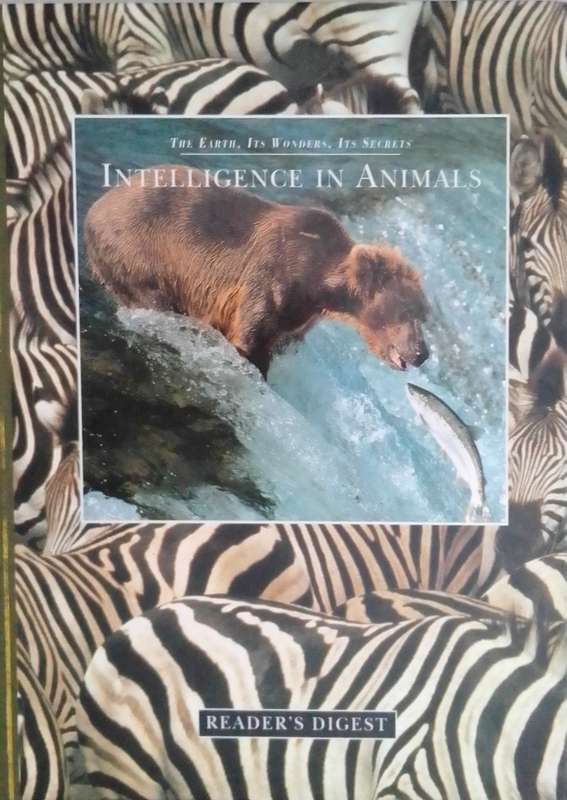 The Earth, Its Wonders, Its Secrets: Intelligence in Animals