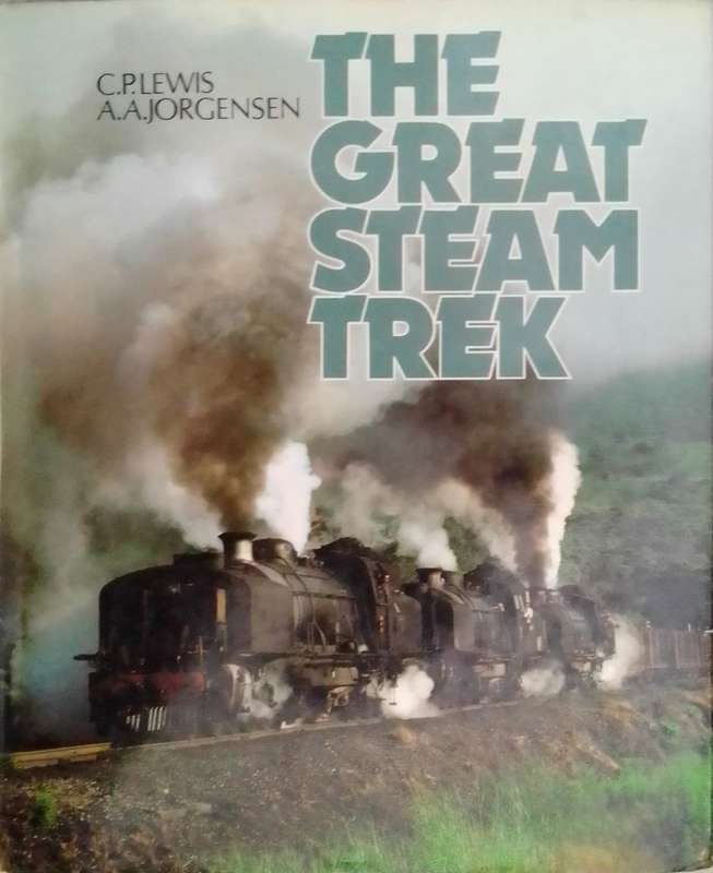 The Great Steam Trek by C.P. Lewis & A. A. Jorgensen