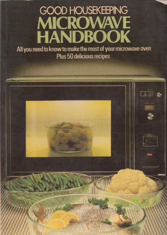 Good housekeeping: Microwave Handbook by Margaret Weale