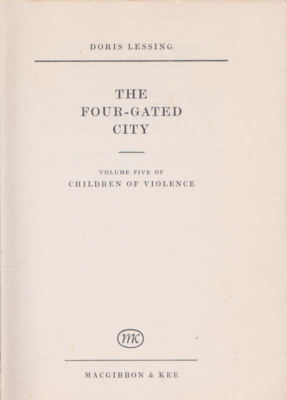 The four-gated city (Children of the violence #5) by Doris Lessing