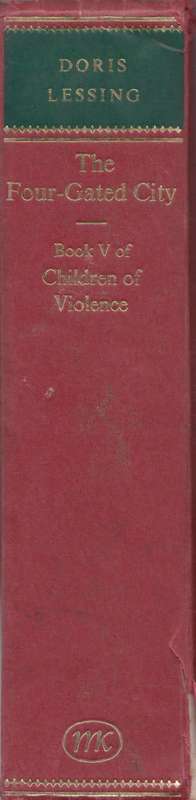 The four-gated city (Children of the violence #5) by Doris Lessing