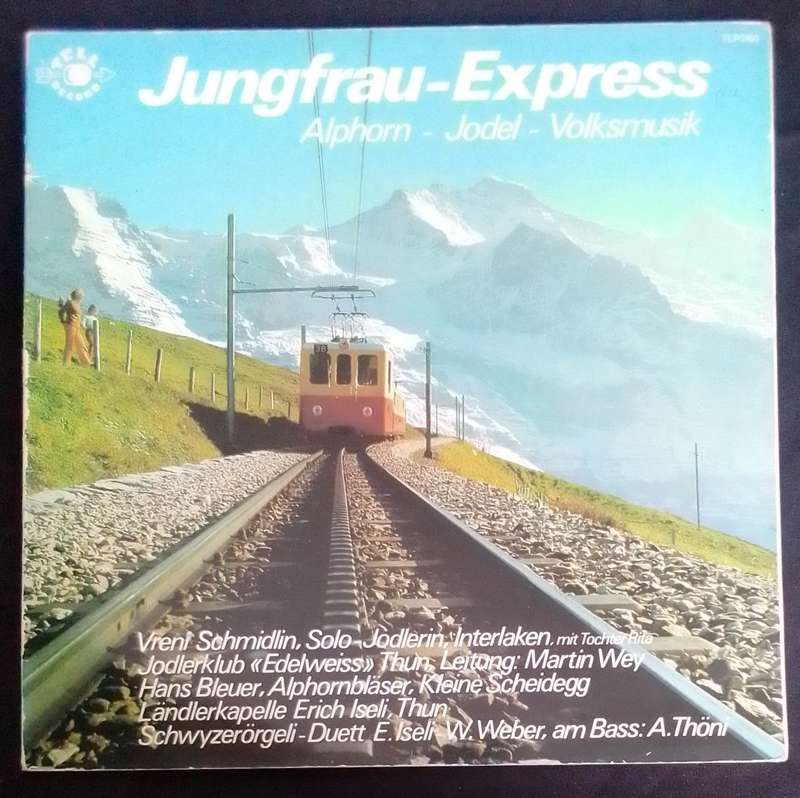 Jungfrau-Express - Alphorn-Jodel-Volksmusik