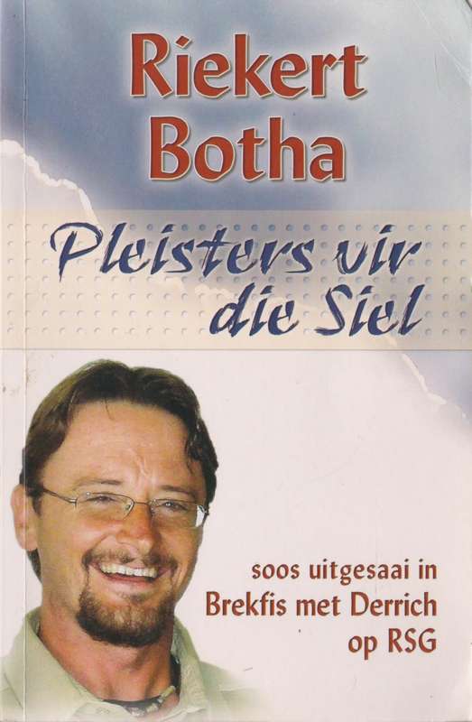 Pleisters vir die siel deur Riekert Botha