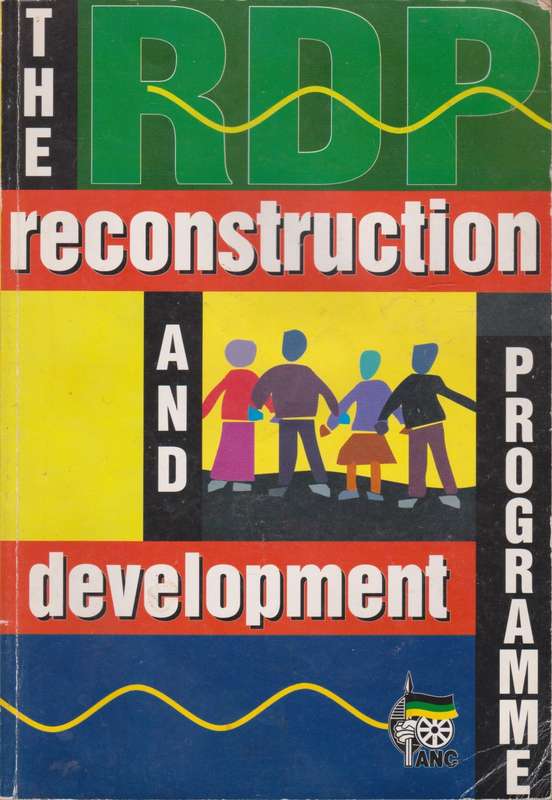 The RDP: Reconstruction and development programme