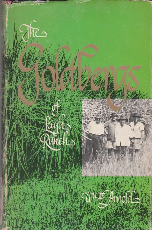 Goldbergs of Leigh Ranch by W. E. Arnold Zimbabwe background, signed copy.