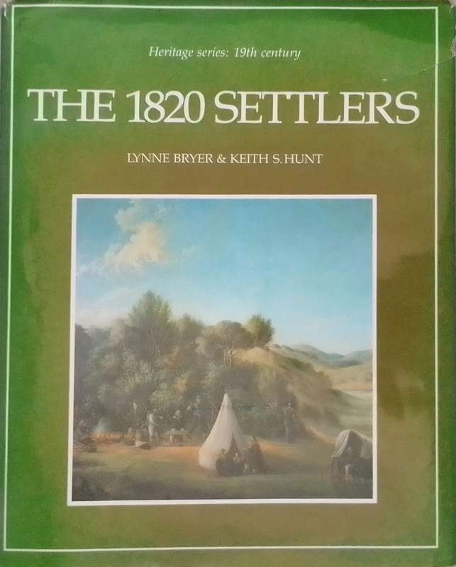 1820 Settlers by Lynne Bryer and K.S. Hunt