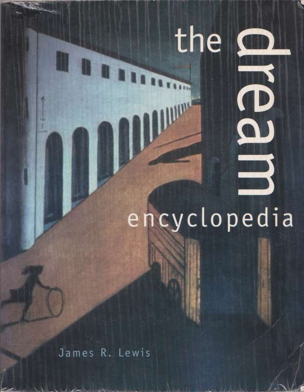 Dream Encyclopedia by James R. Lewis