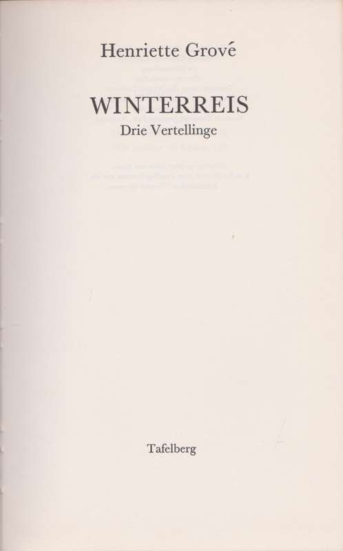 Winterreis: Drie vertellinge deur Henriette Grove