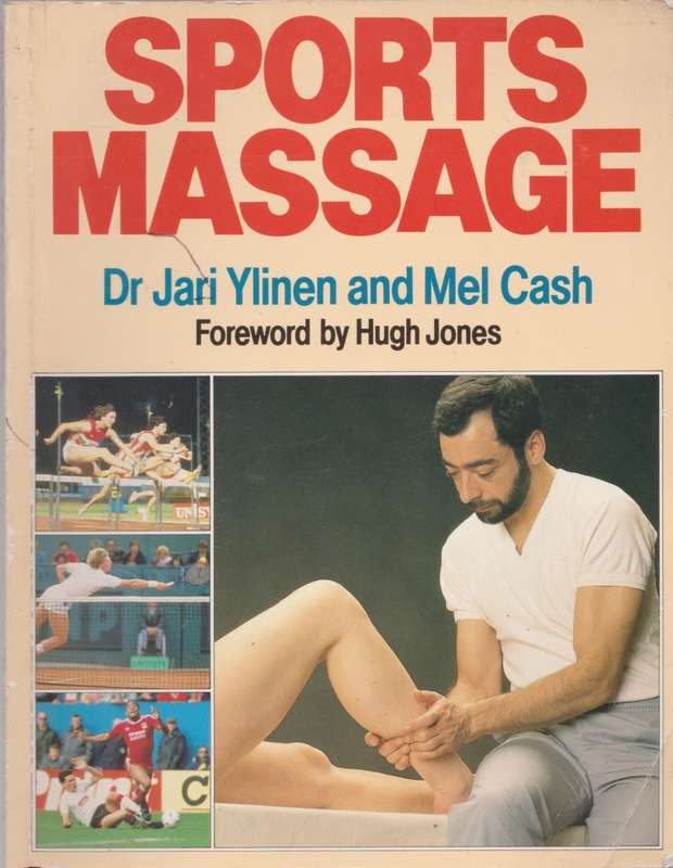 Sports Massage by Dr Jari Ylinen and Mel Cash