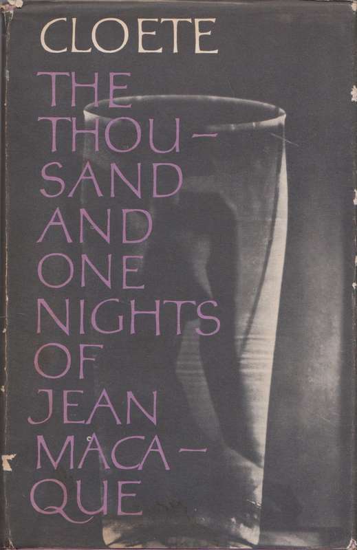 The thousand and one nights of Jean Macaque by Stuart Cloete