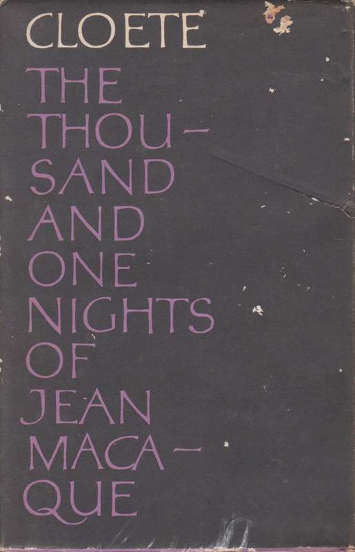 The thousand and one nights of Jean Macaque by Stuart Cloete