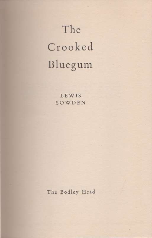 The Crooked Bluegum by Lewis Sowden