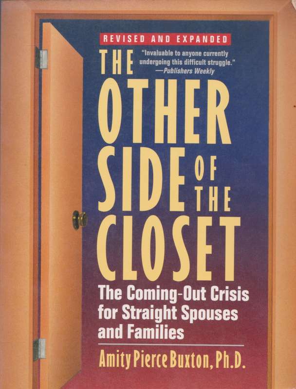Other side of the closet: the coming-out crisis for straight spouses and families