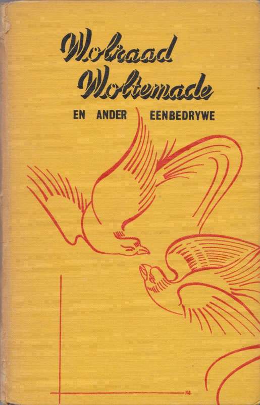 Wolraad Woftemade en ander eenbedrywe