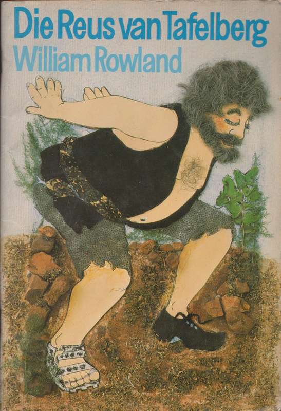 Die reus van Tafelberg deur William Rowland