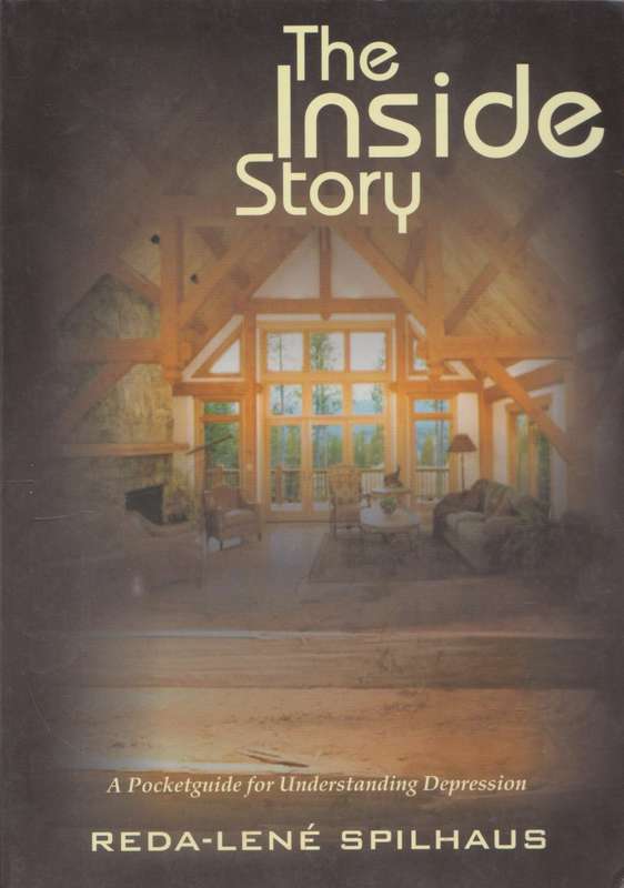 Inside Story: A pocketguide for understanding Depression by Reda-Lene Spilhaus