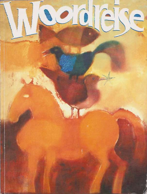 Woordreise saamgestel deur A. Vermaak, K. de Wet, L. Olivier & H. Viljeon