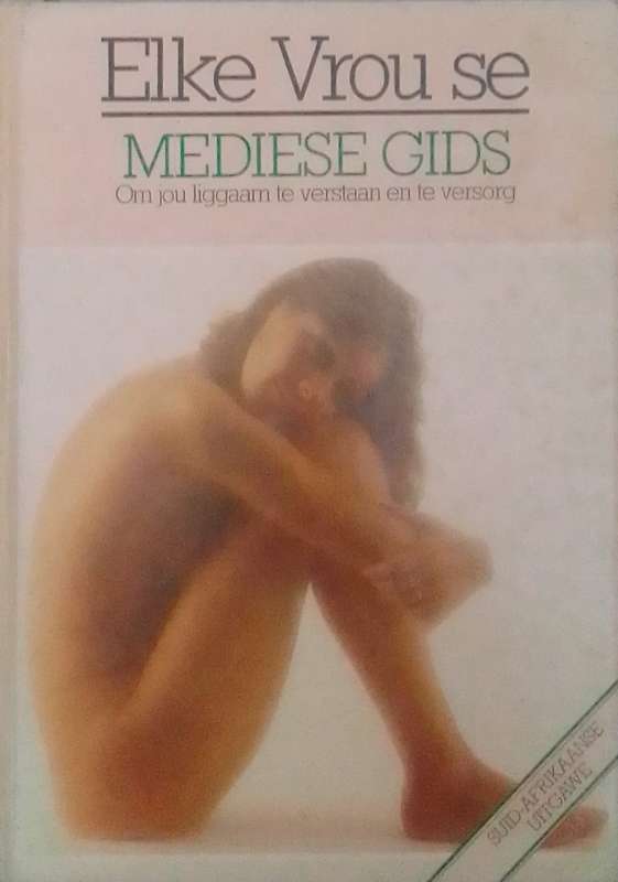 Elke Vrou se Mediese Gids (Suid-Afrikaanse Uitgawe)