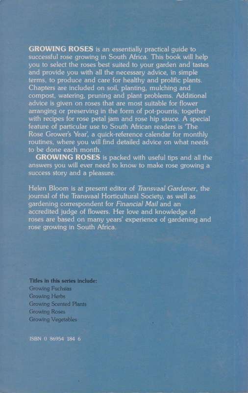 Growing roses in South Africa by Helen Bloom